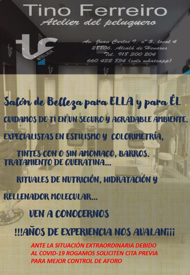 Tino Ferreiro (Avda. Juan Carlos I, 5 Local 4. Telf. 918300204)